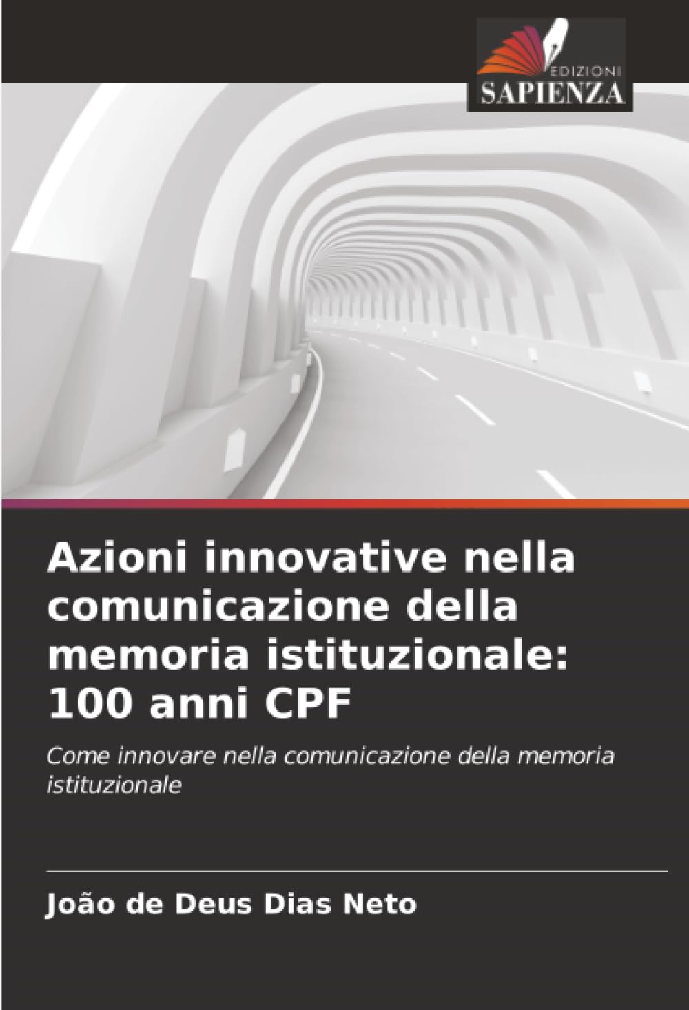 Azioni innovative nella comunicazione della memoria istituzionale: 100 anni CPF Law