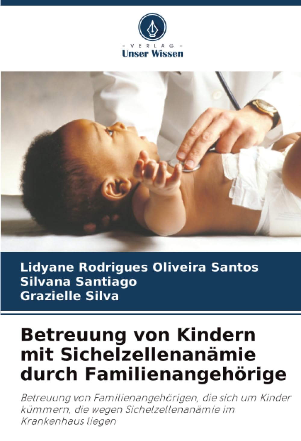 Betreuung von Kindern mit Sichelzellenanämie durch Familienangehörige Medicine