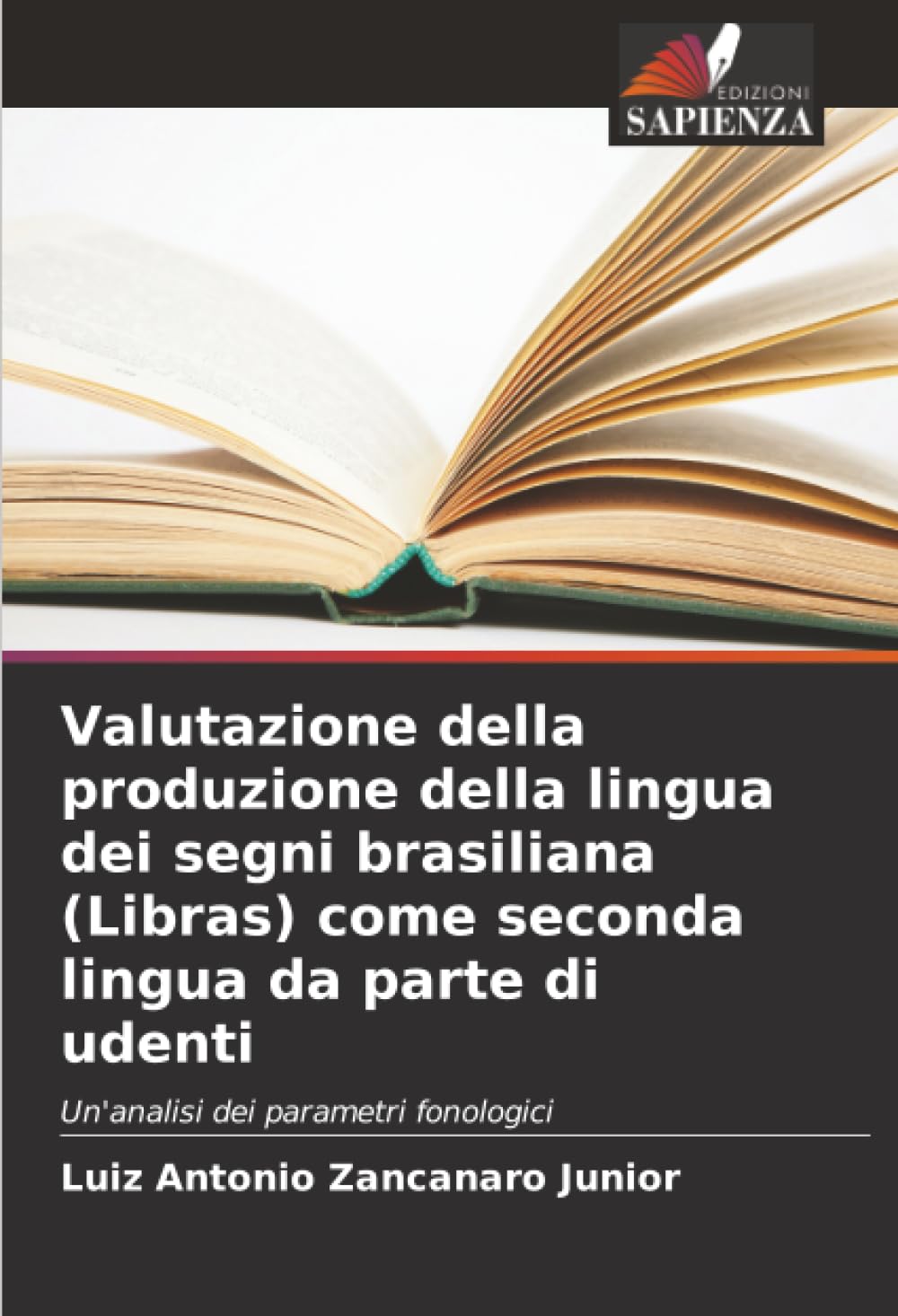 Valutazione della produzione della lingua dei segni brasiliana (Libras) come seconda lingua da parte di udenti Business, Finance & Career