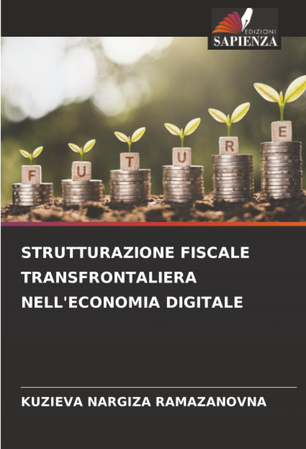 STRUTTURAZIONE FISCALE TRANSFRONTALIERA NELL'ECONOMIA DIGITALE Law