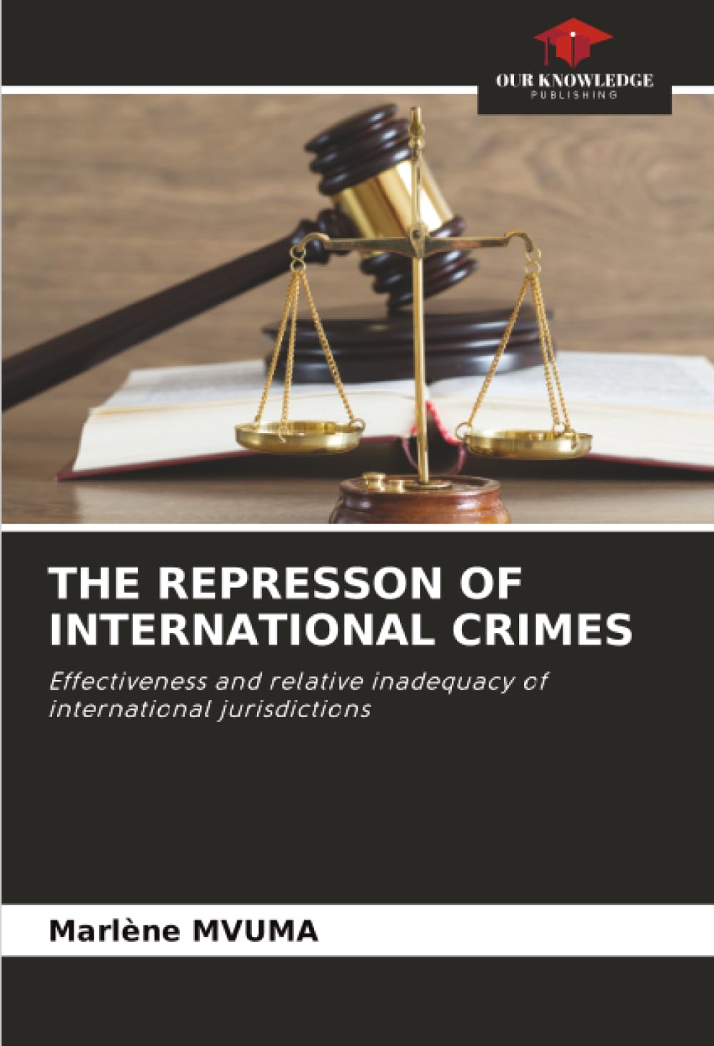 THE REPRESSON OF INTERNATIONAL CRIMES Law