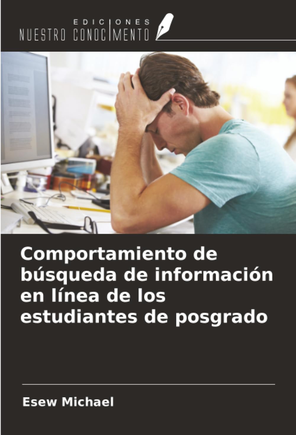 Comportamiento de búsqueda de información en línea de los estudiantes de posgrado Computer Science