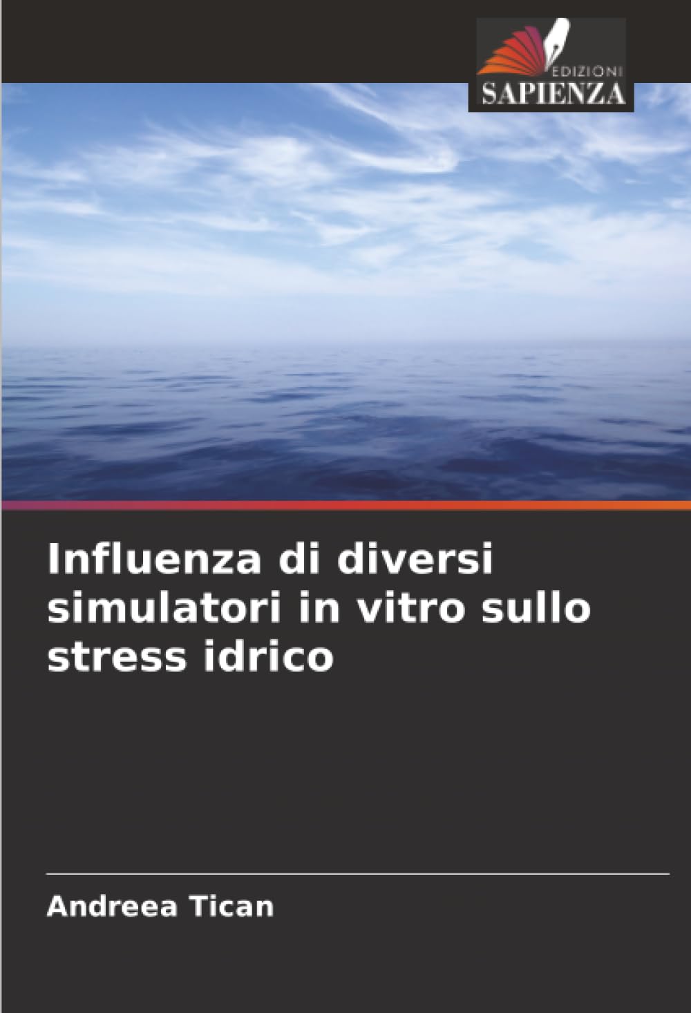 Influenza di diversi simulatori in vitro sullo stress idrico Natural Sciences