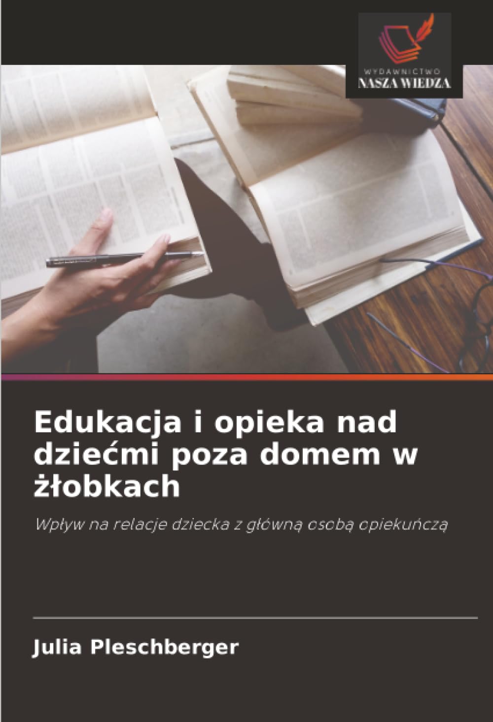 Edukacja i opieka nad dzie¿mi poza domem w ¿¿obkach Books