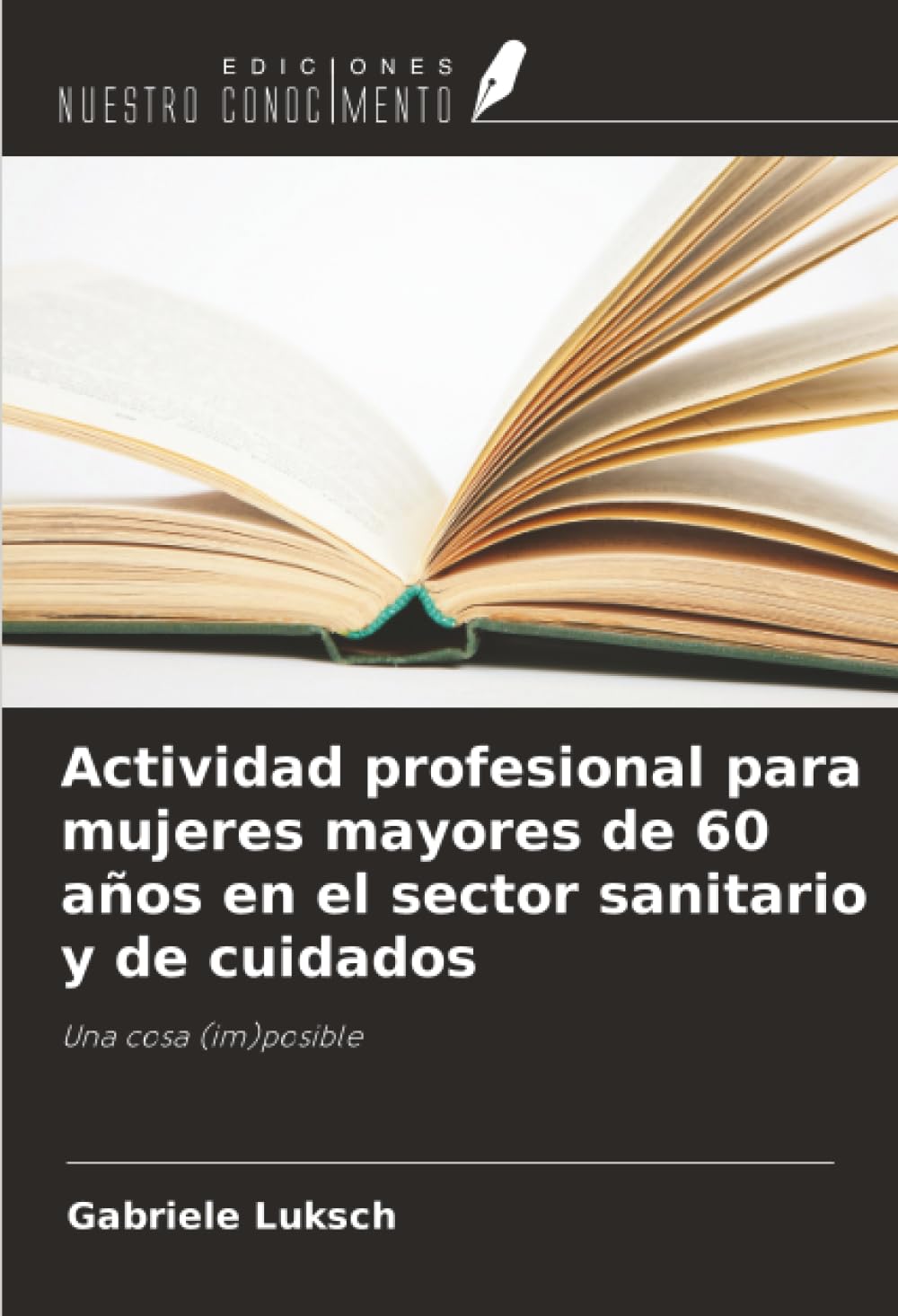 Actividad profesional para mujeres mayores de 60 años en el sector sanitario y de cuidados Medicine