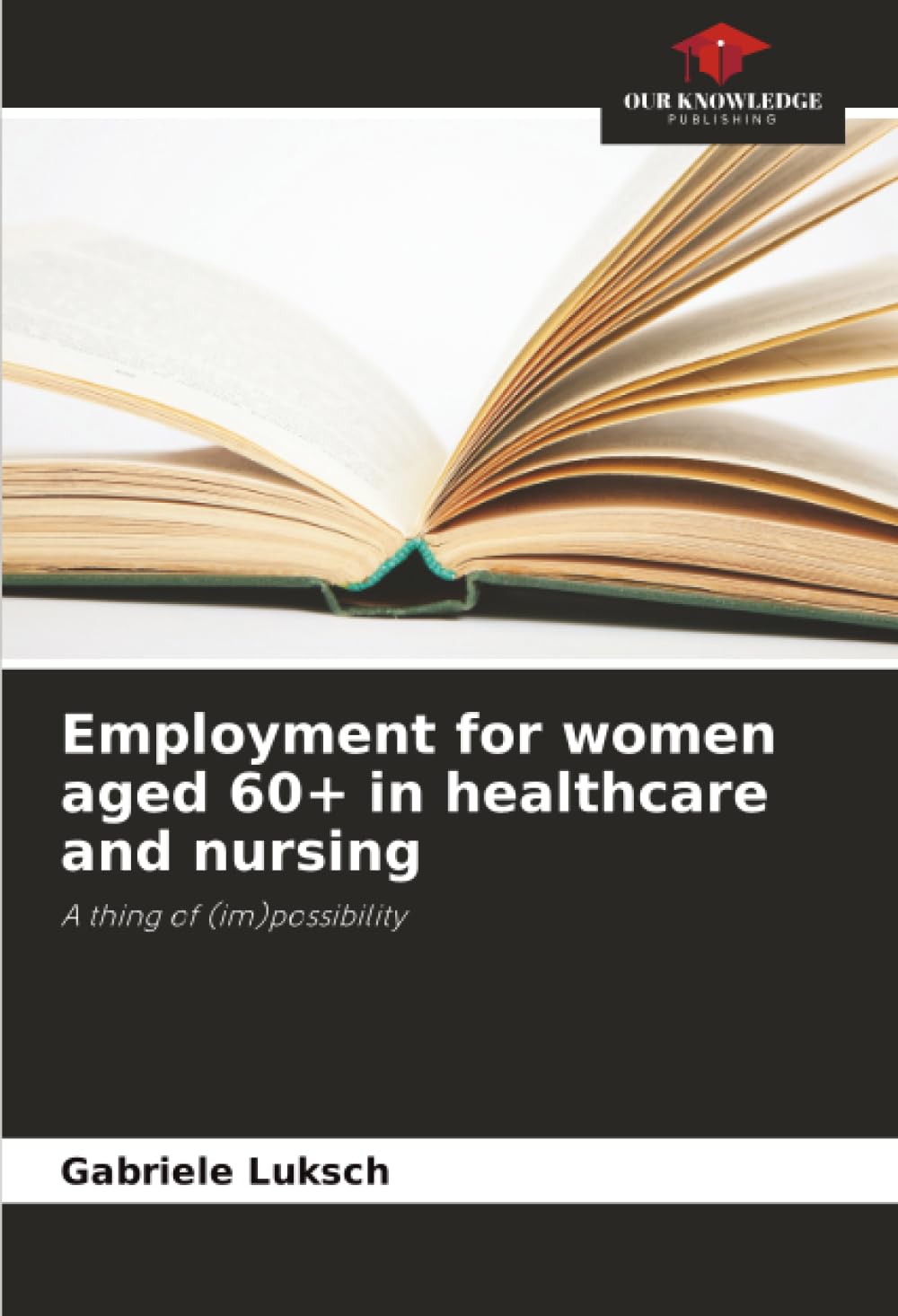 Employment for women aged 60+ in healthcare and nursing Medicine