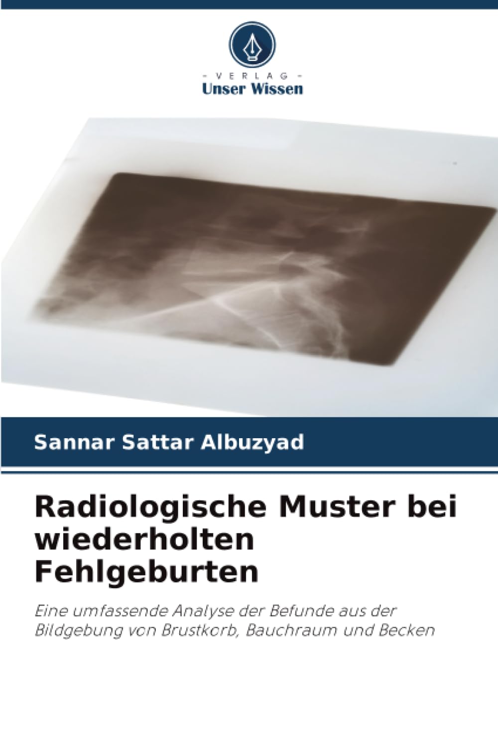 Radiologische Muster bei wiederholten Fehlgeburten Medicine