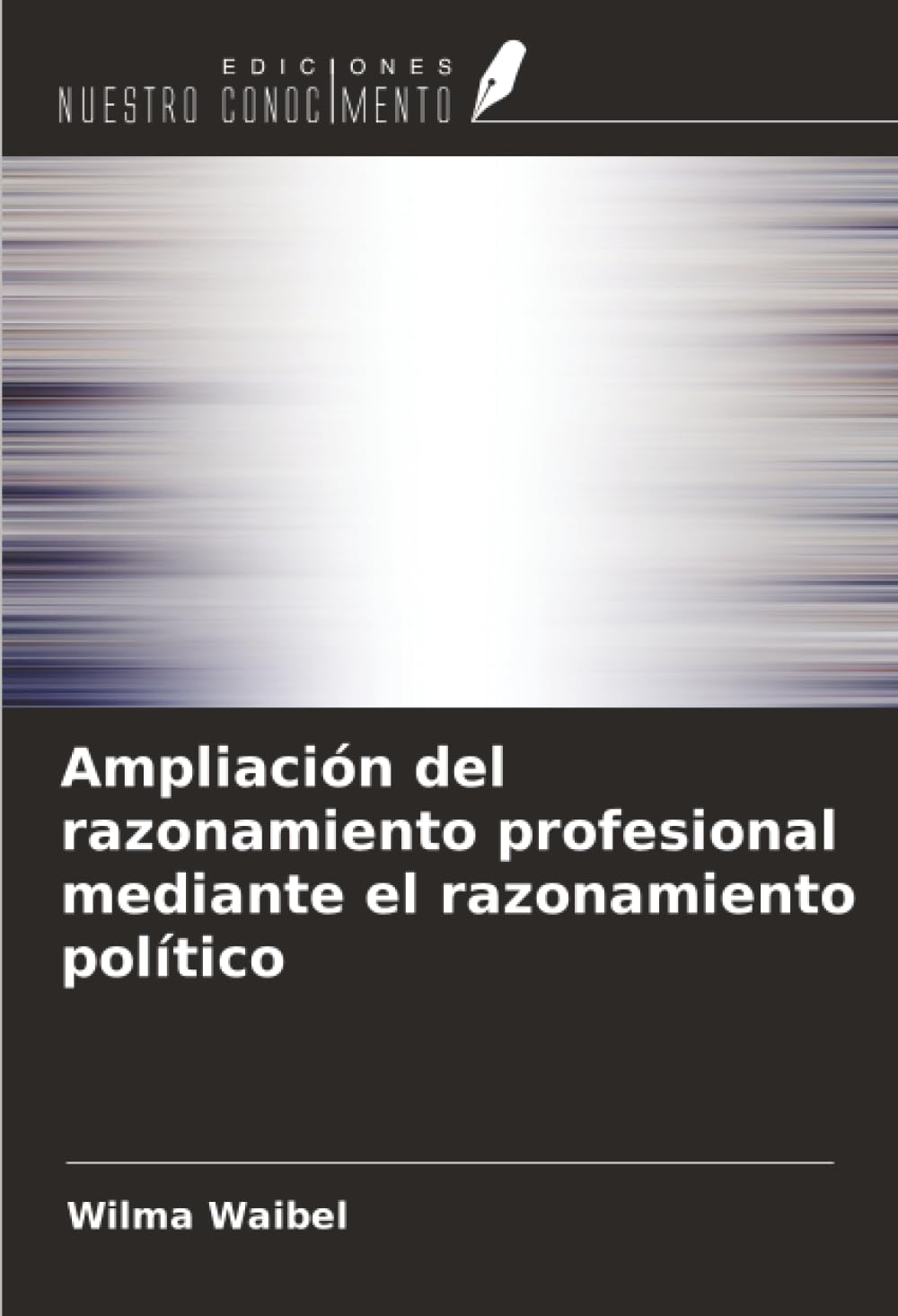 Ampliación del razonamiento profesional mediante el razonamiento político Medicine