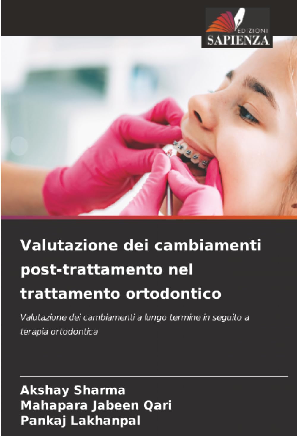 Valutazione dei cambiamenti post-trattamento nel trattamento ortodontico Medicine