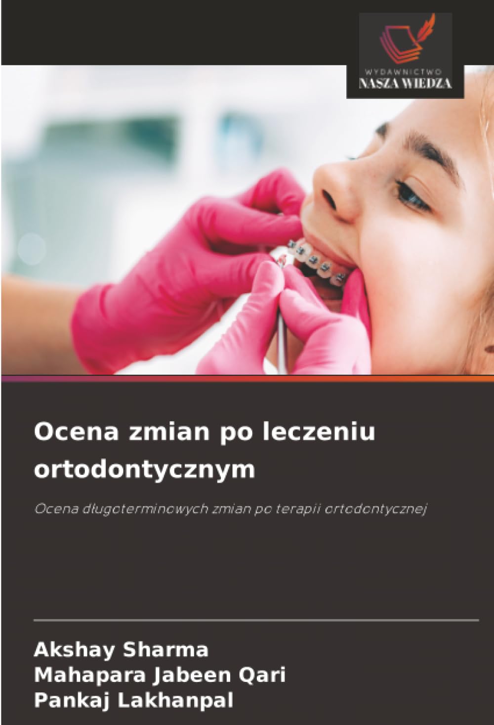 Ocena zmian po leczeniu ortodontycznym Medicine