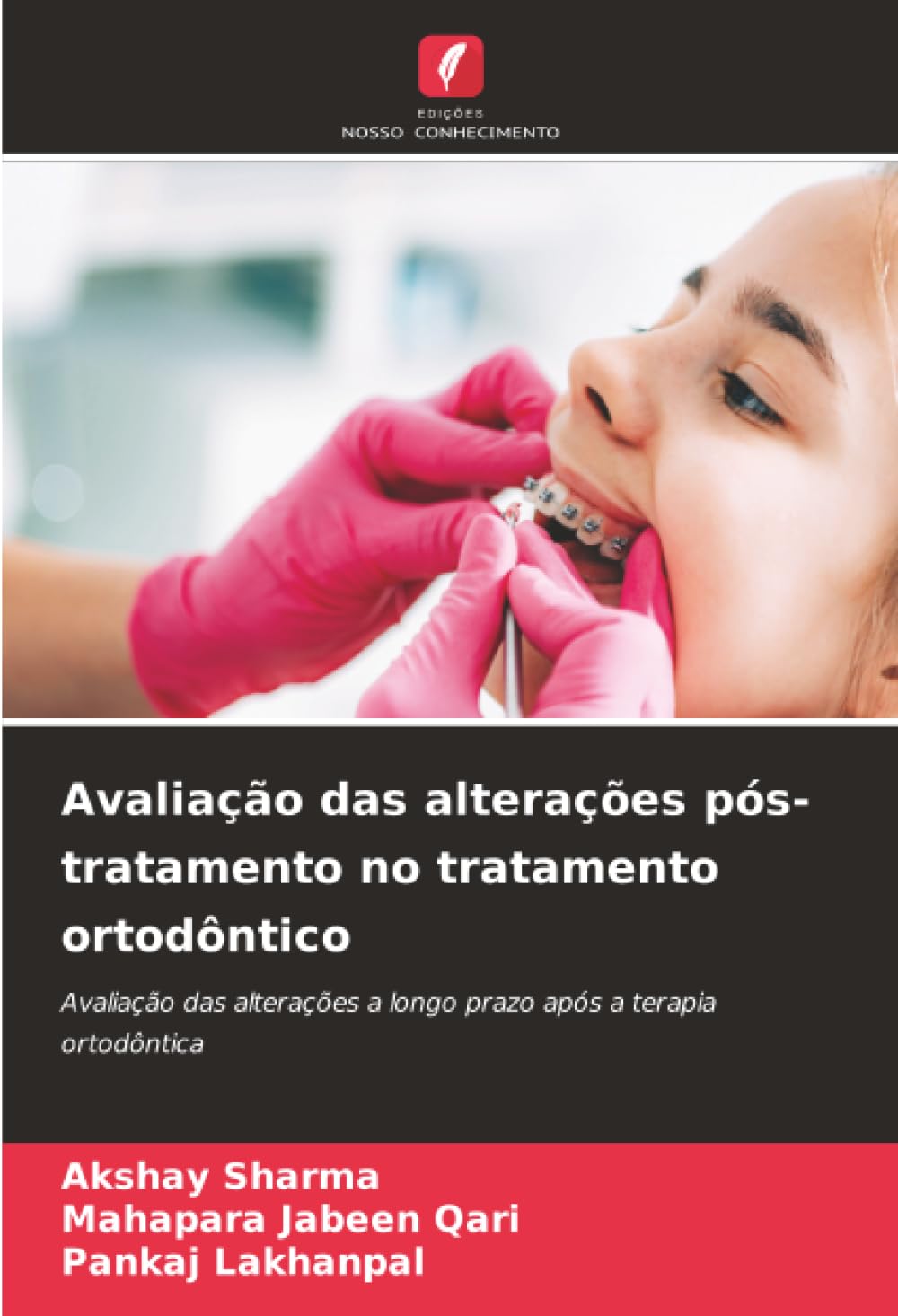 Avaliação das alterações pós-tratamento no tratamento ortodôntico: Avaliação das alterações a longo prazo após a terapia ortodôntica Medicine