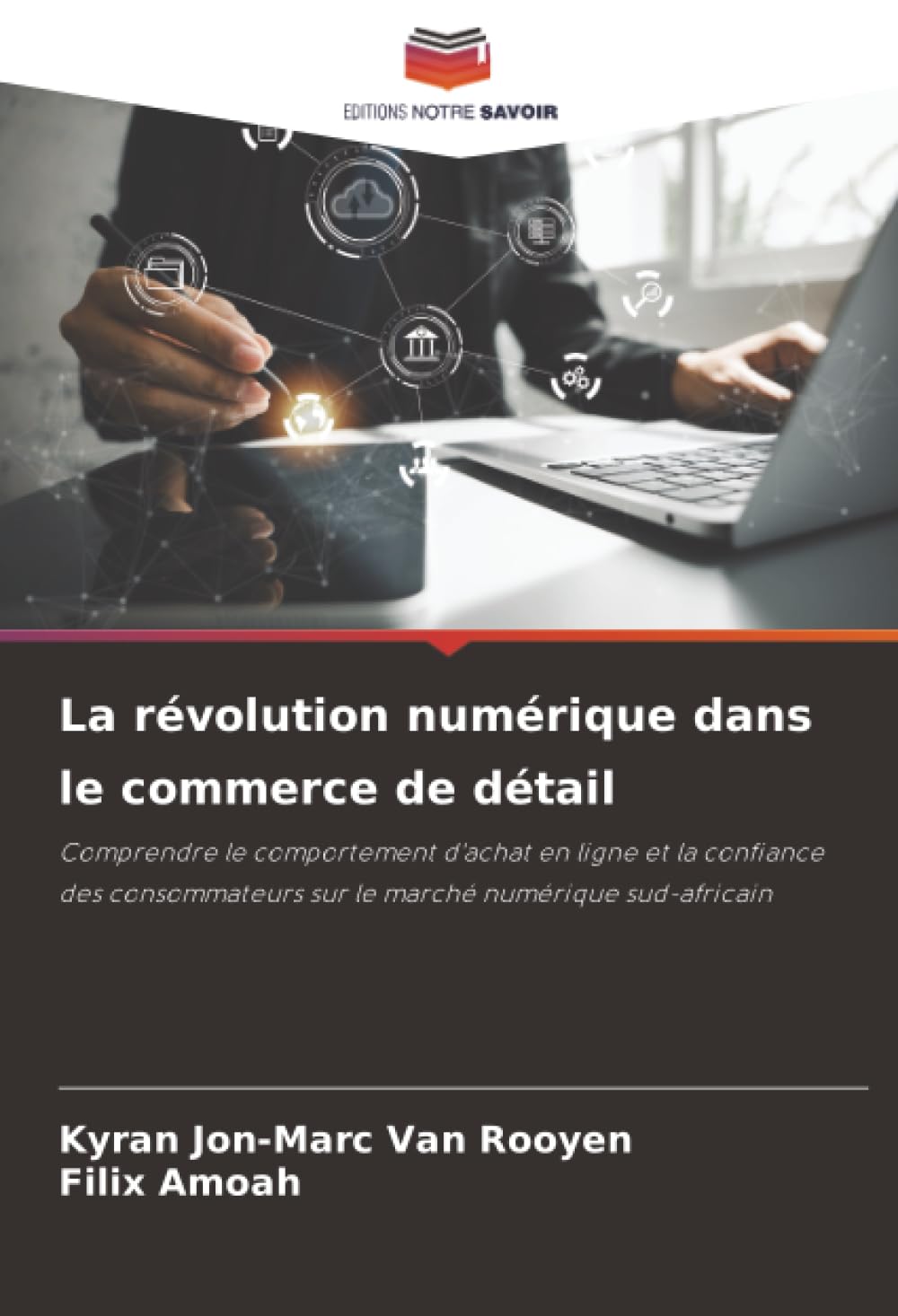 La révolution numérique dans le commerce de détail: Comprendre le comportement d'achat en ligne et la confiance des consommateurs sur le marché numérique sud-africain Law