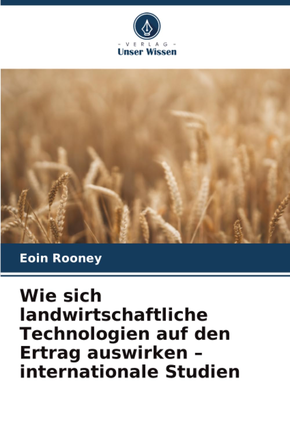 Wie sich landwirtschaftliche Technologien auf den Ertrag auswirken - internationale Studien Law