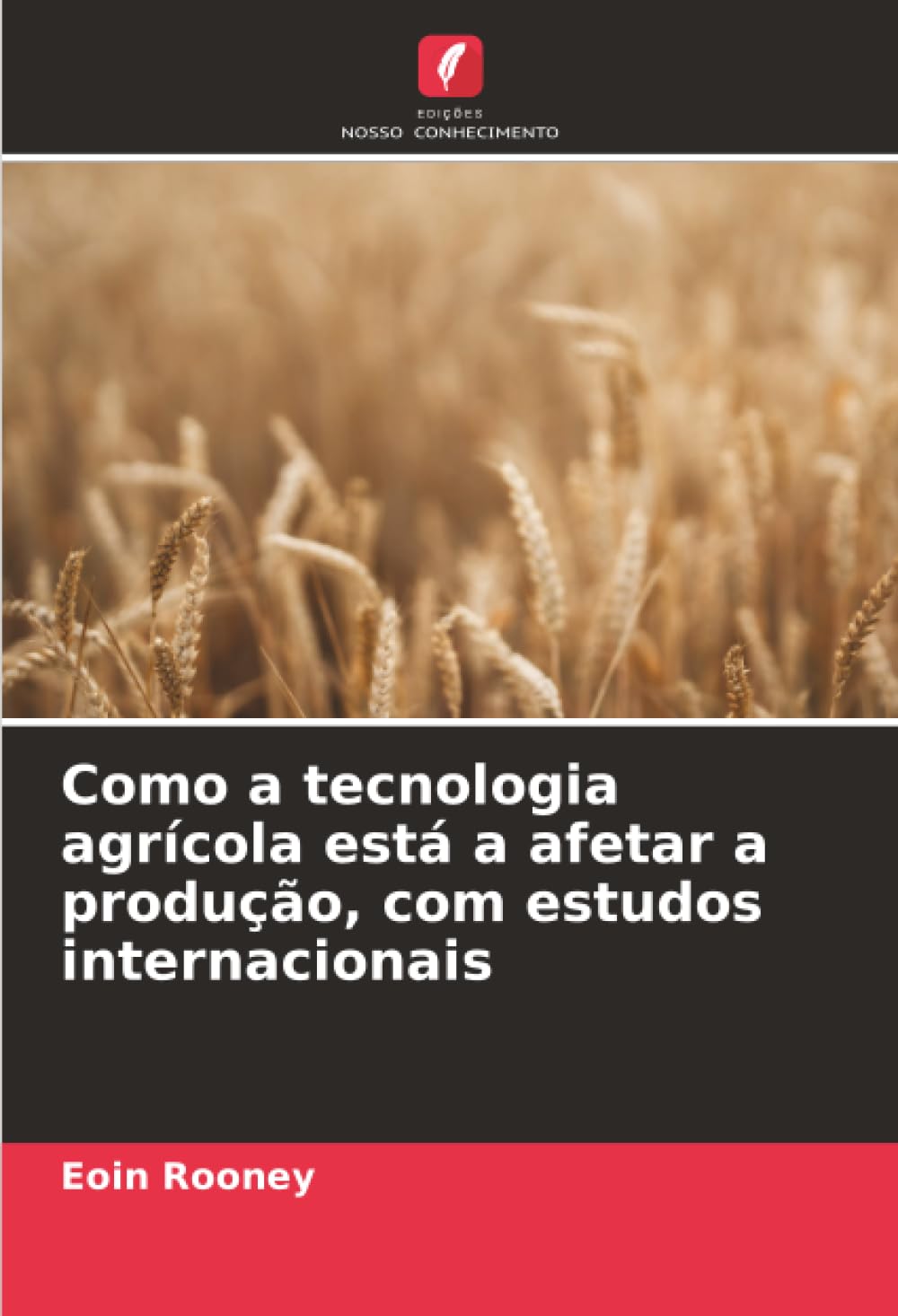 Como a tecnologia agrícola está a afetar a produção, com estudos internacionais Law