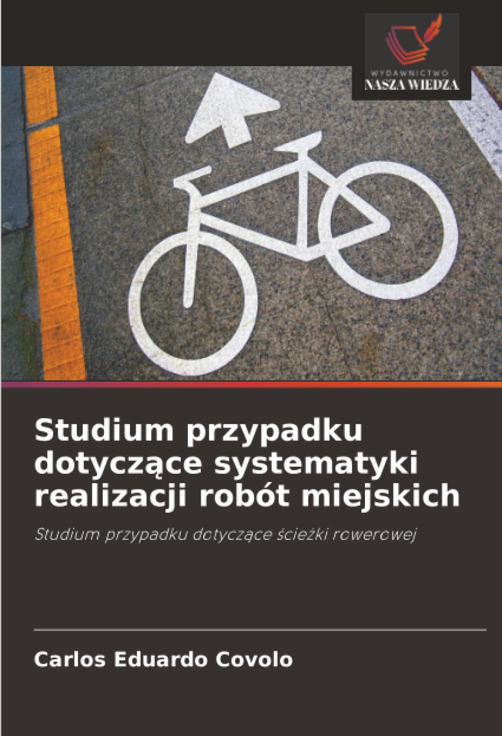 Studium przypadku dotycz¿ce systematyki realizacji robót miejskich Business & Technology