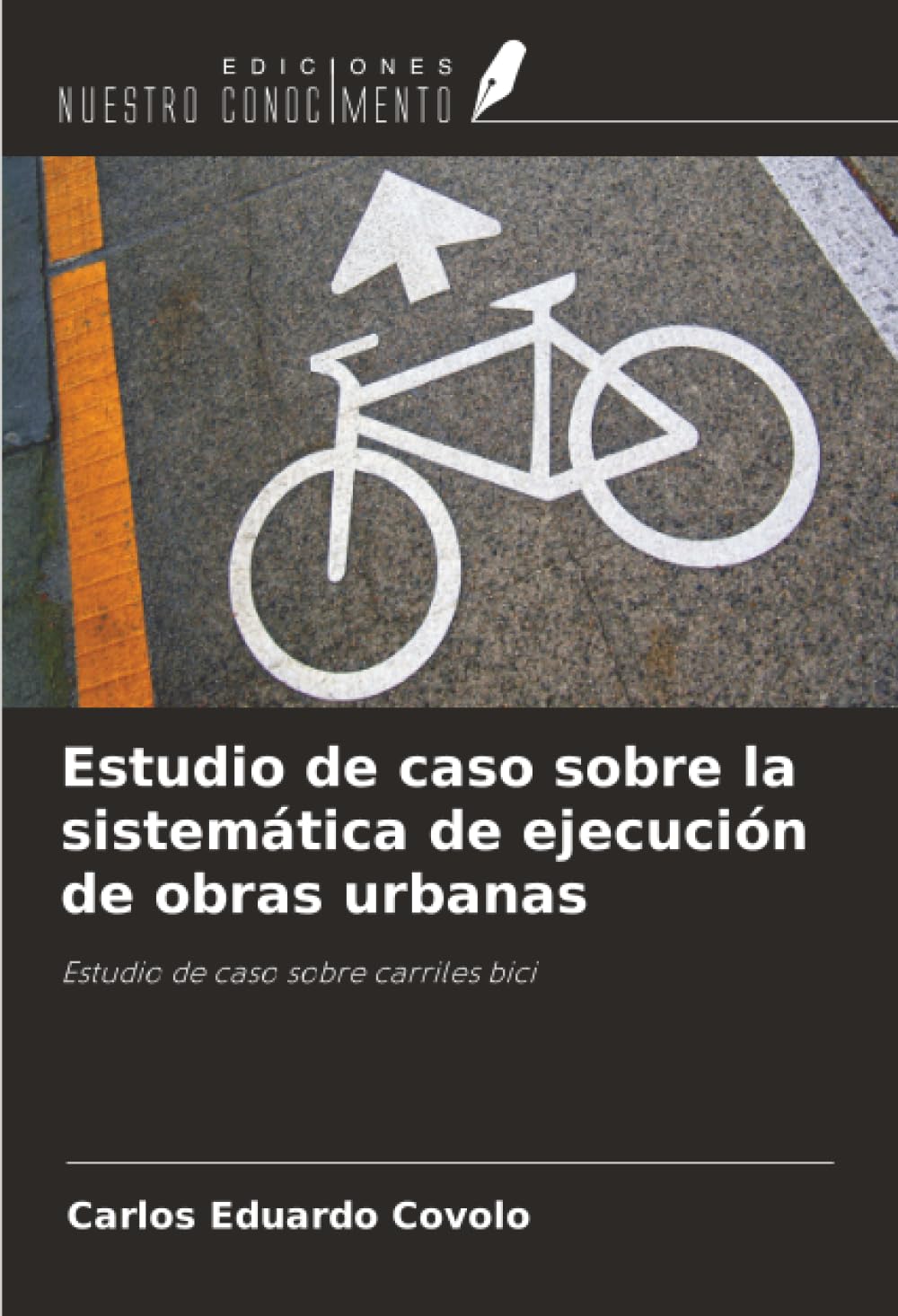 Estudio de caso sobre la sistemática de ejecución de obras urbanas Business & Technology