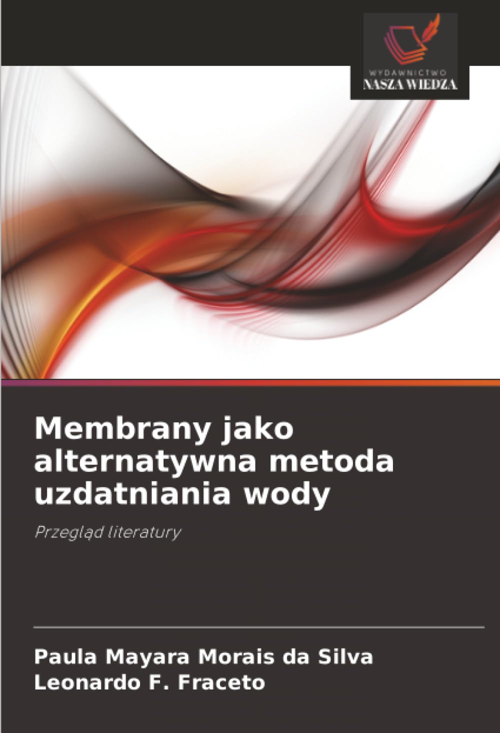 Membrany jako alternatywna metoda uzdatniania wody Natural Sciences