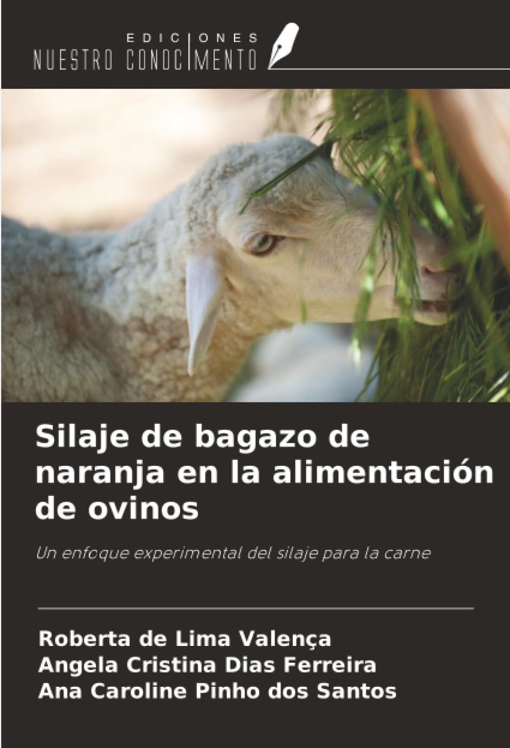 Silaje de bagazo de naranja en la alimentación de ovinos Natural Sciences
