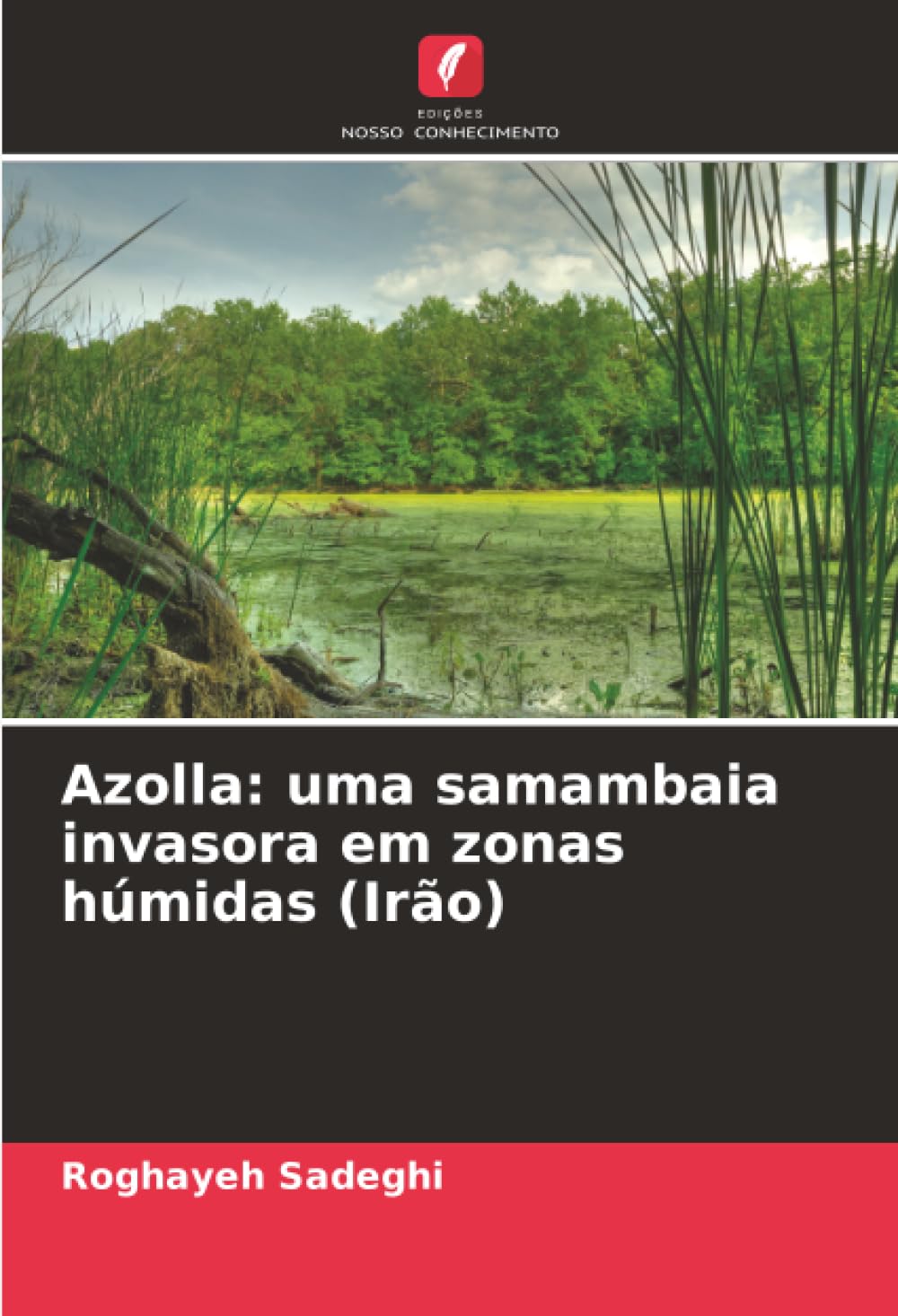 Azolla: uma samambaia invasora em zonas húmidas (Irão): DE Natural Sciences