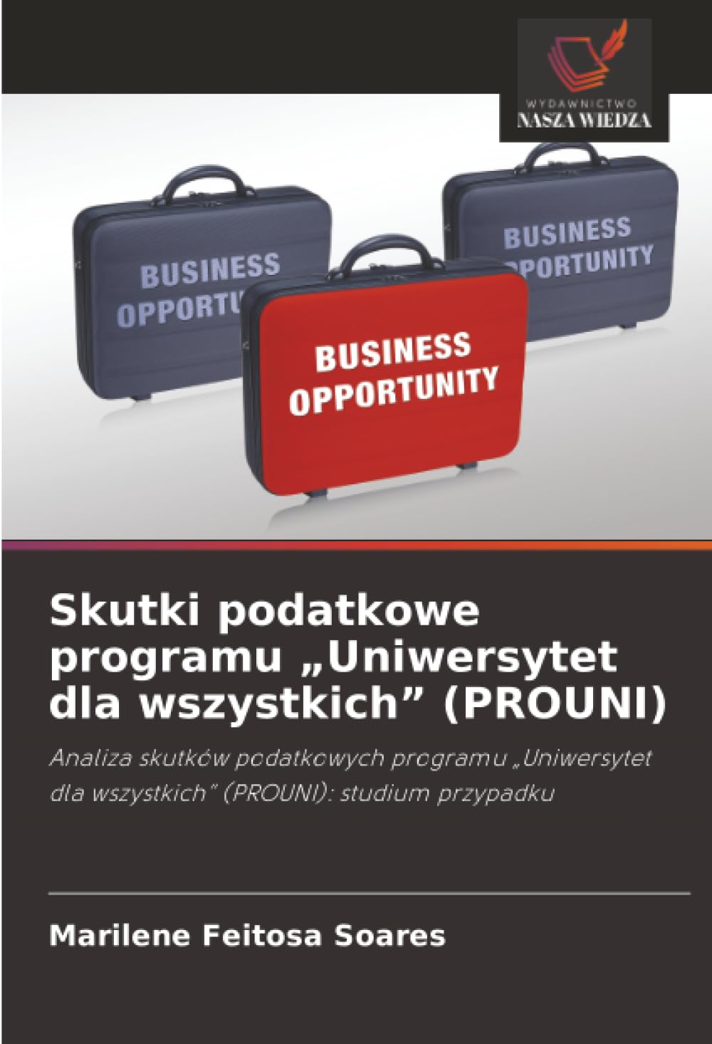 Skutki podatkowe programu "Uniwersytet dla wszystkich" (PROUNI) Law