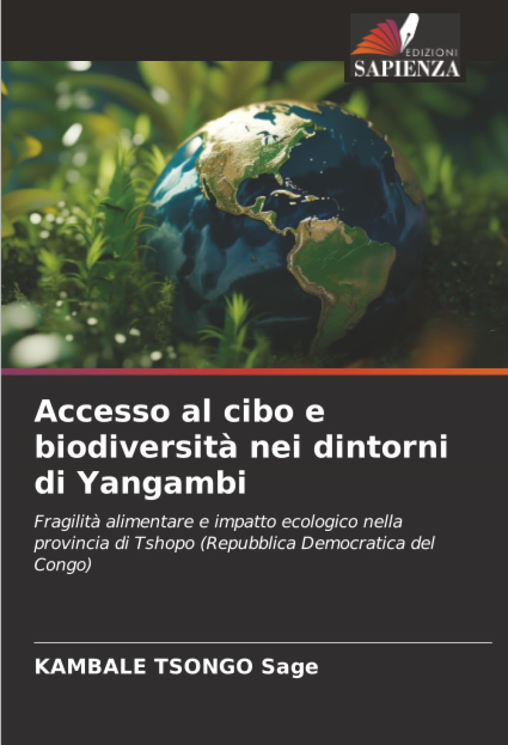 Accesso al cibo e biodiversità nei dintorni di Yangambi Business & Technology