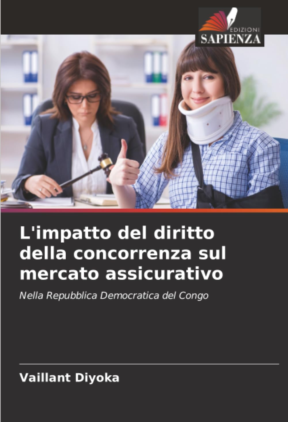 L'impatto del diritto della concorrenza sul mercato assicurativo: Nella Repubblica Democratica del Congo.DE Law