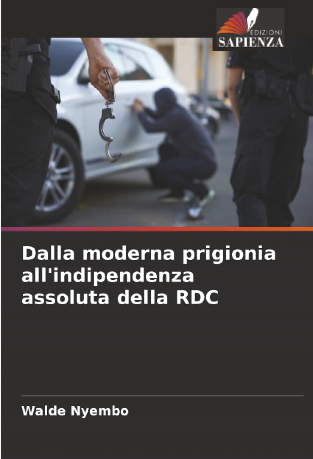 Dalla moderna prigionia all'indipendenza assoluta della RDC: DE Law