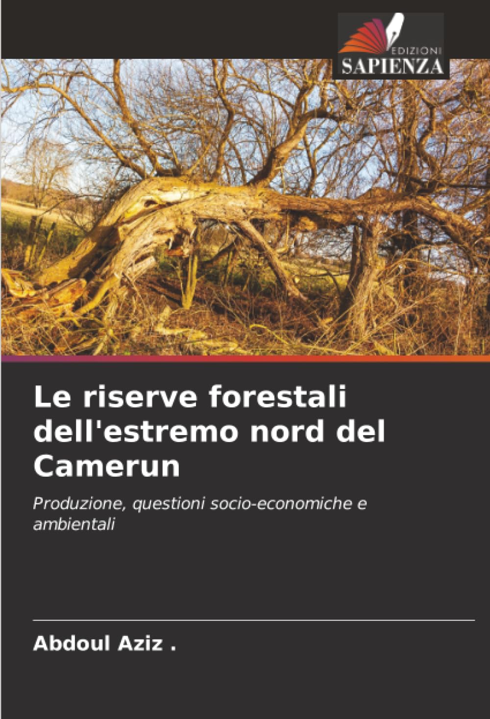 Le riserve forestali dell'estremo nord del Camerun Law