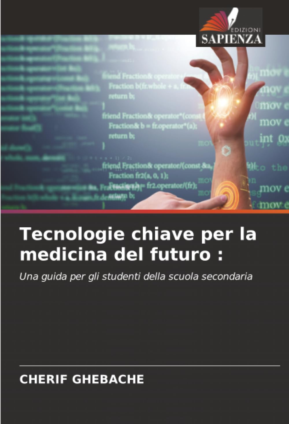 Tecnologie chiave per la medicina del futuro :: Una guida per gli studenti della scuola secondaria.DE Business & Technology