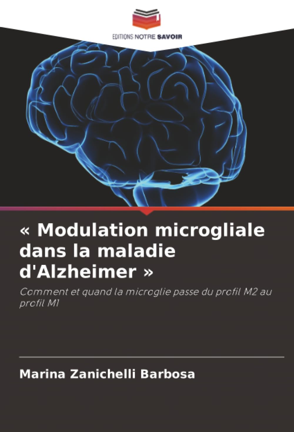 ' Modulation microgliale dans la maladie d'Alzheimer ' Medicine