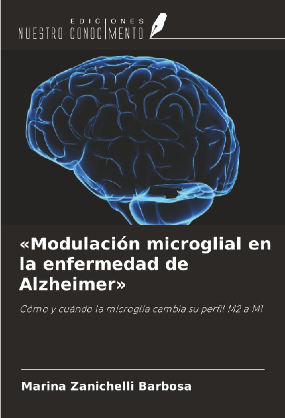 'Modulación microglial en la enfermedad de Alzheimer' Medicine