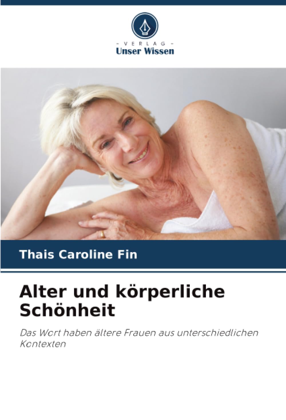 Alter und körperliche Schönheit Law