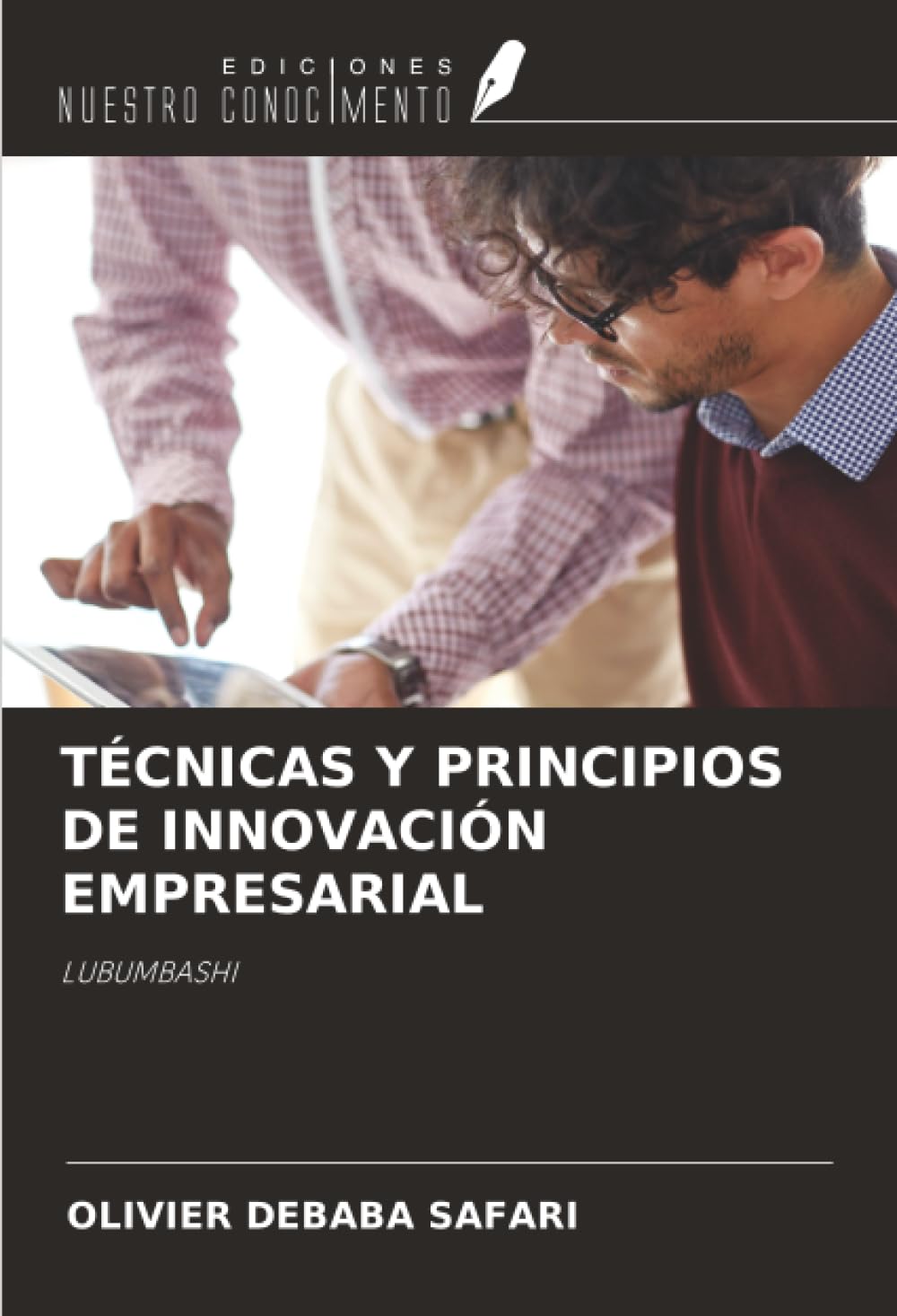 TÉCNICAS Y PRINCIPIOS DE INNOVACIÓN EMPRESARIAL: LUBUMBASHI Law