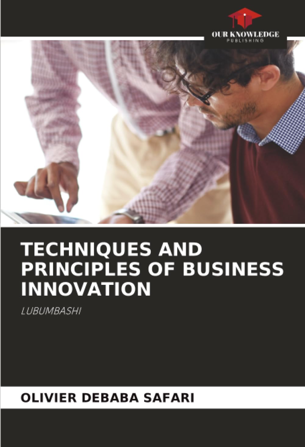 TECHNIQUES AND PRINCIPLES OF BUSINESS INNOVATION Law