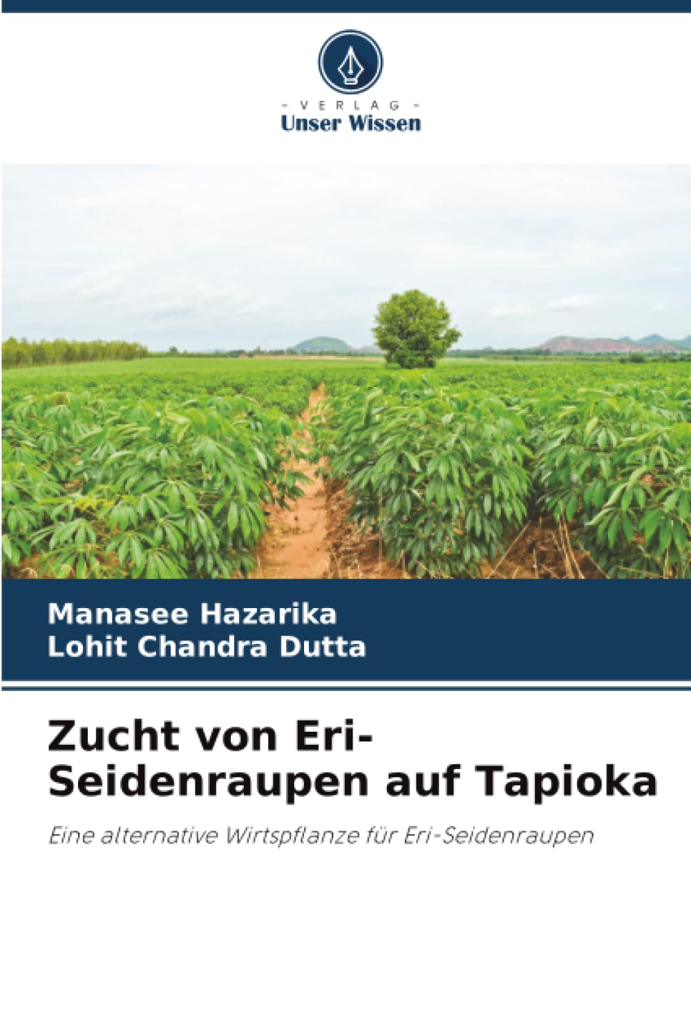 Zucht von Eri-Seidenraupen auf Tapioka Natural Sciences
