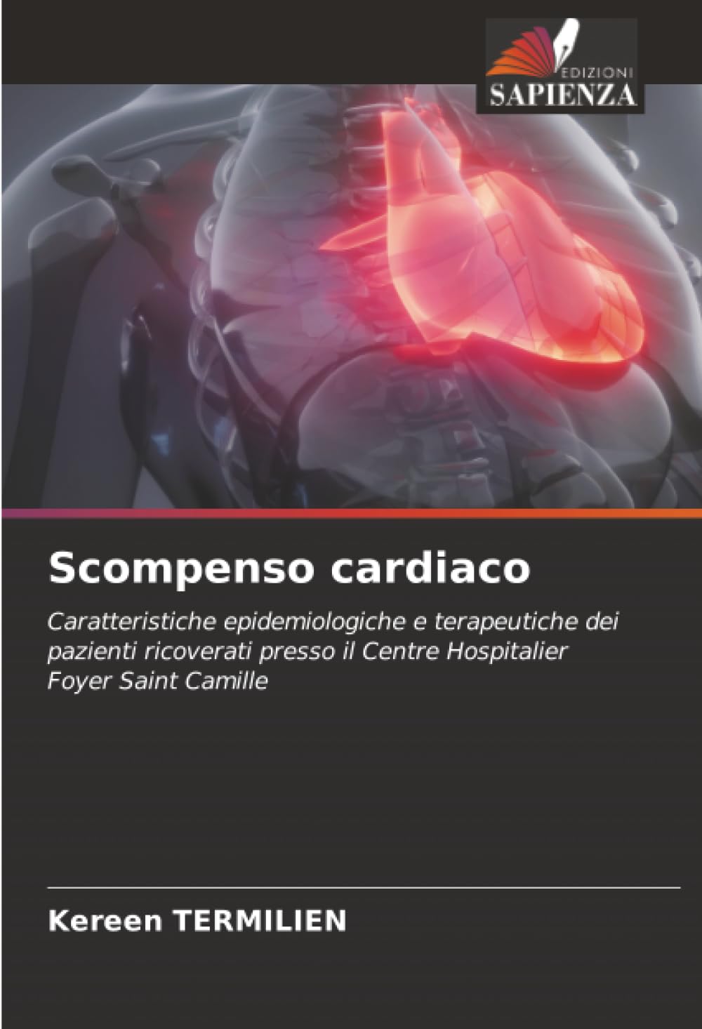 Scompenso cardiaco: Caratteristiche epidemiologiche e terapeutiche dei pazienti ricoverati presso il Centre Hospitalier Foyer Saint Camille.DE Medicine
