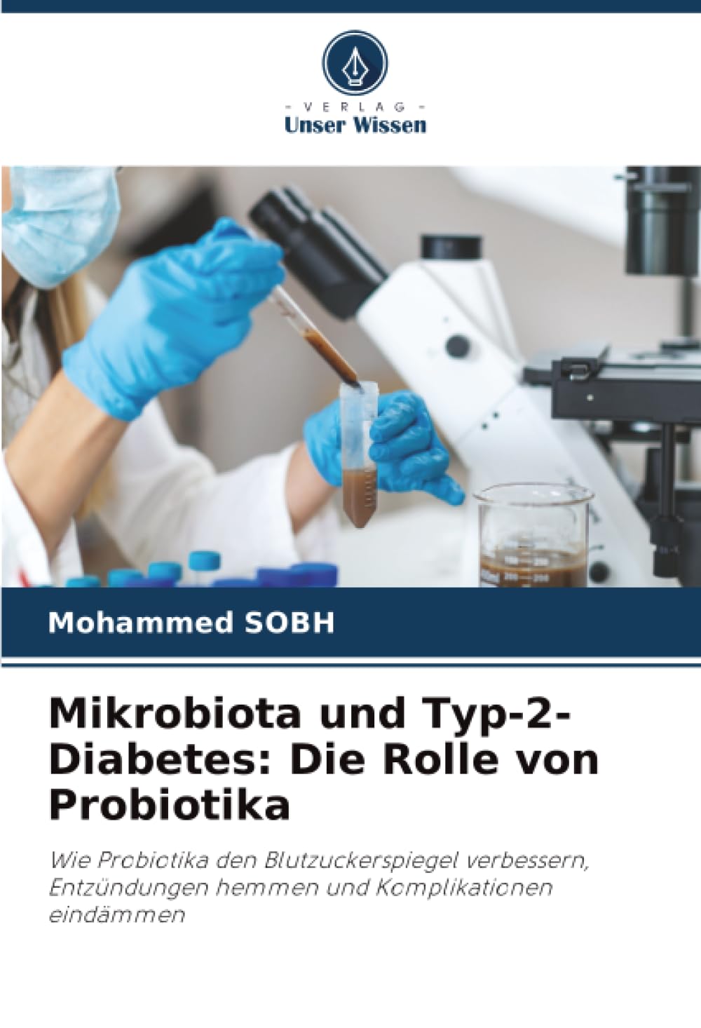 Mikrobiota und Typ-2-Diabetes: Die Rolle von Probiotika Natural Sciences