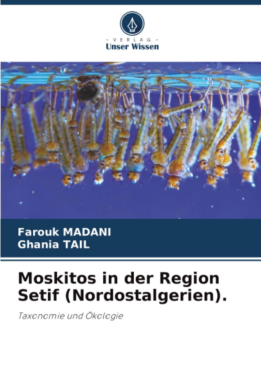 Moskitos in der Region Setif (Nordostalgerien). Natural Sciences