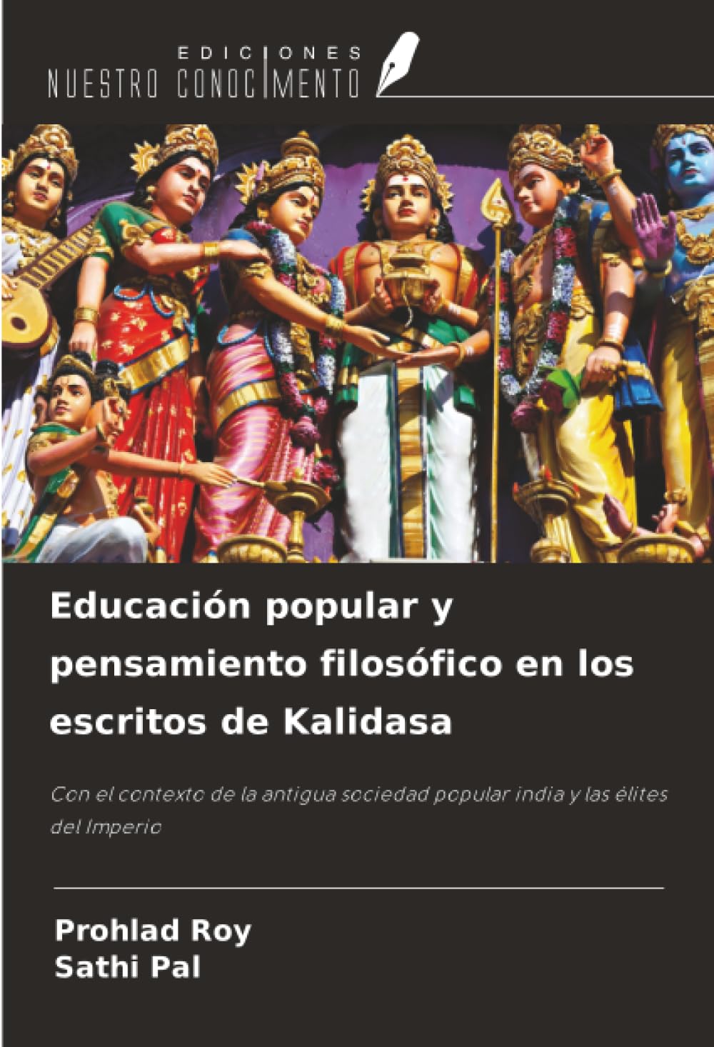 Educación popular y pensamiento filosófico en los escritos de Kalidasa Education & Training