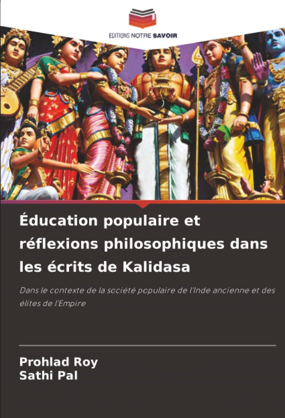Éducation populaire et réflexions philosophiques dans les écrits de Kalidasa Education & Training