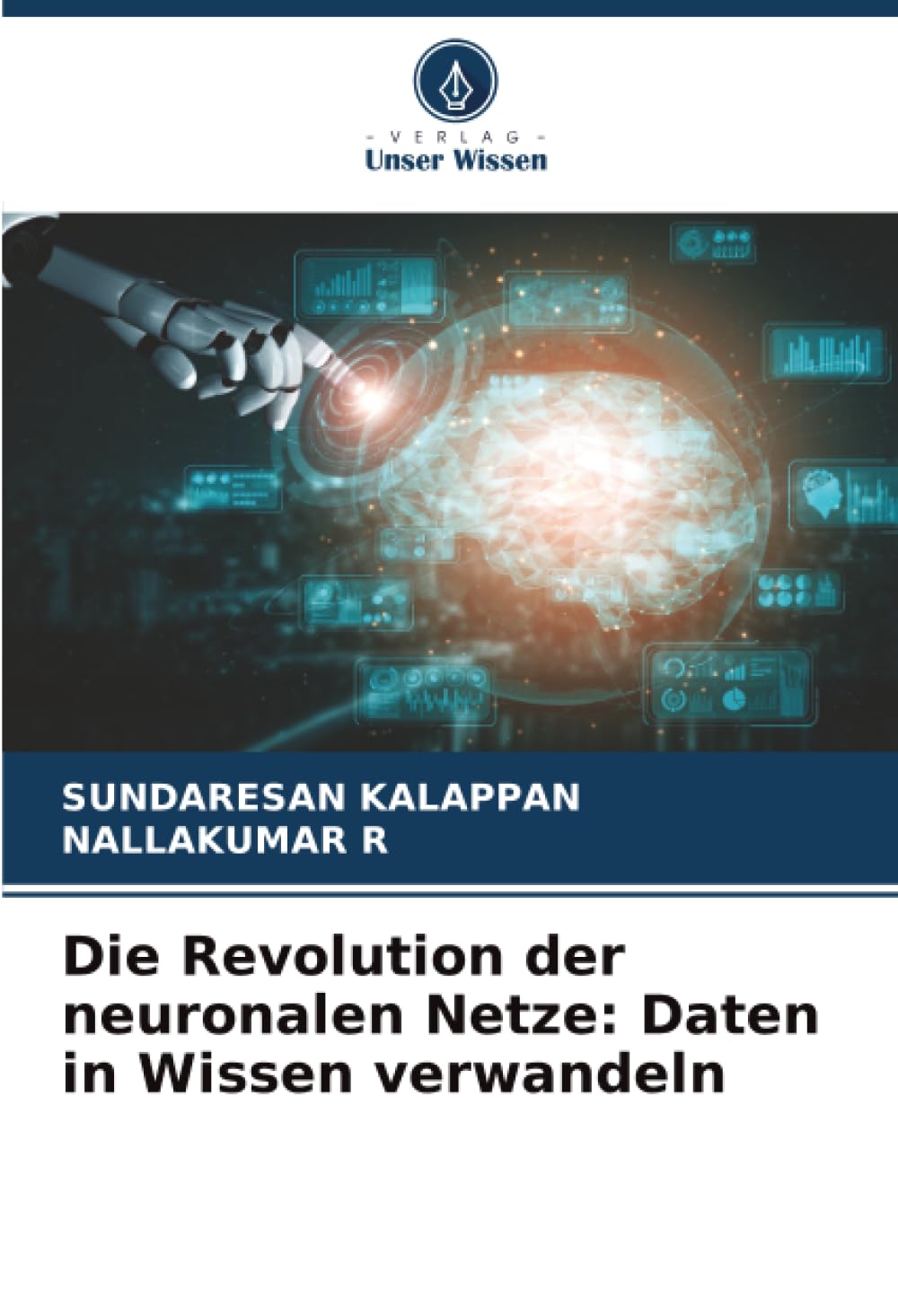 Die Revolution der neuronalen Netze: Daten in Wissen verwandeln Computer Science