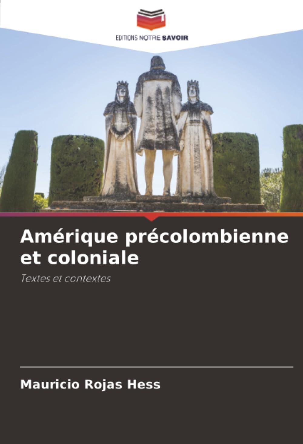 Amérique précolombienne et coloniale: Textes et contextes Natural Sciences