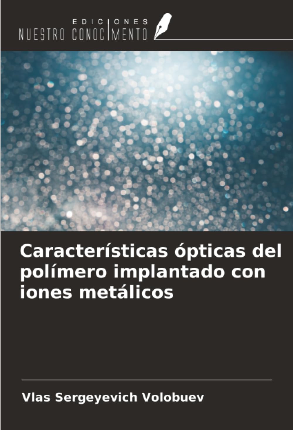 Características ópticas del polímero implantado con iones metálicos Natural Sciences