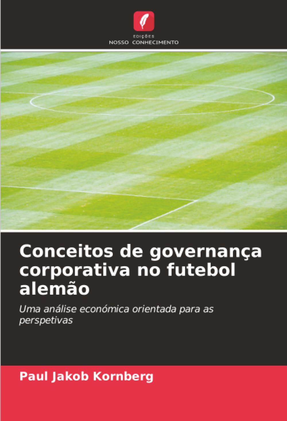 Conceitos de governança corporativa no futebol alemão Law