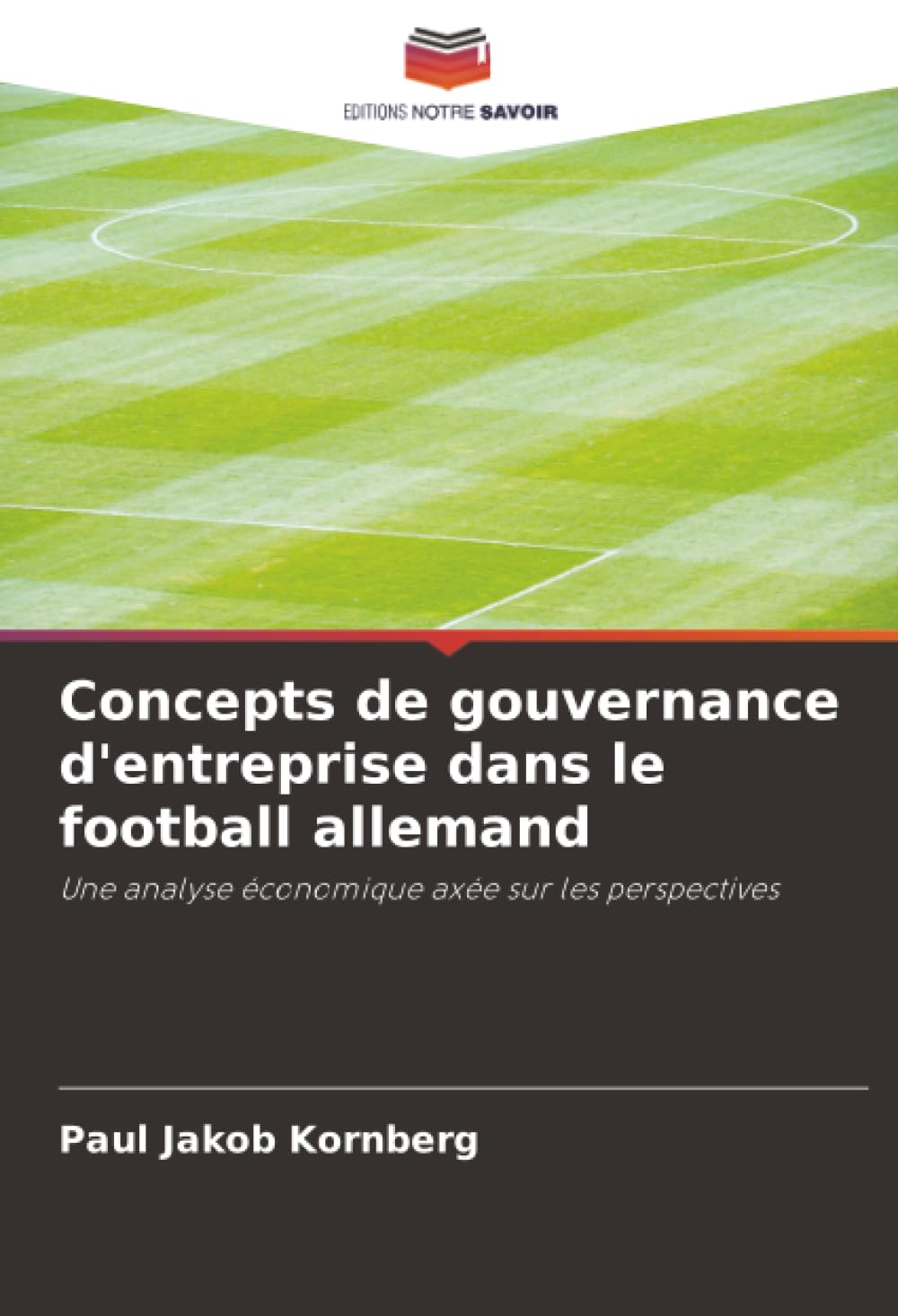 Concepts de gouvernance d'entreprise dans le football allemand Law