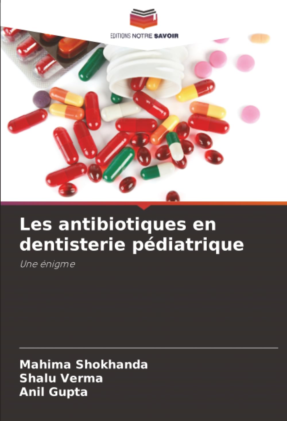 Les antibiotiques en dentisterie pédiatrique Medicine