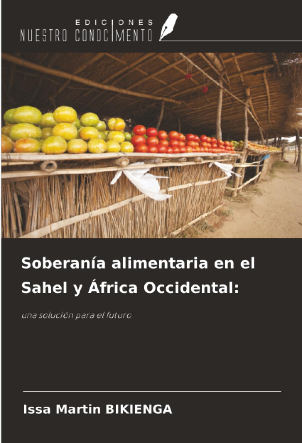 Soberanía alimentaria en el Sahel y África Occidental:: una solución para el futuro Law