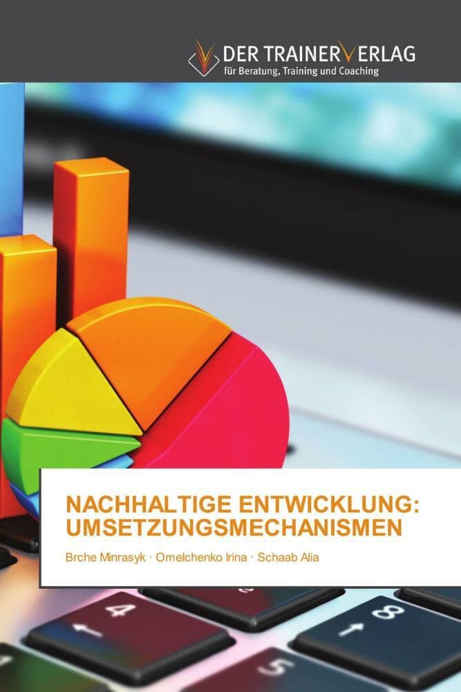 NACHHALTIGE ENTWICKLUNG: UMSETZUNGSMECHANISMEN Law