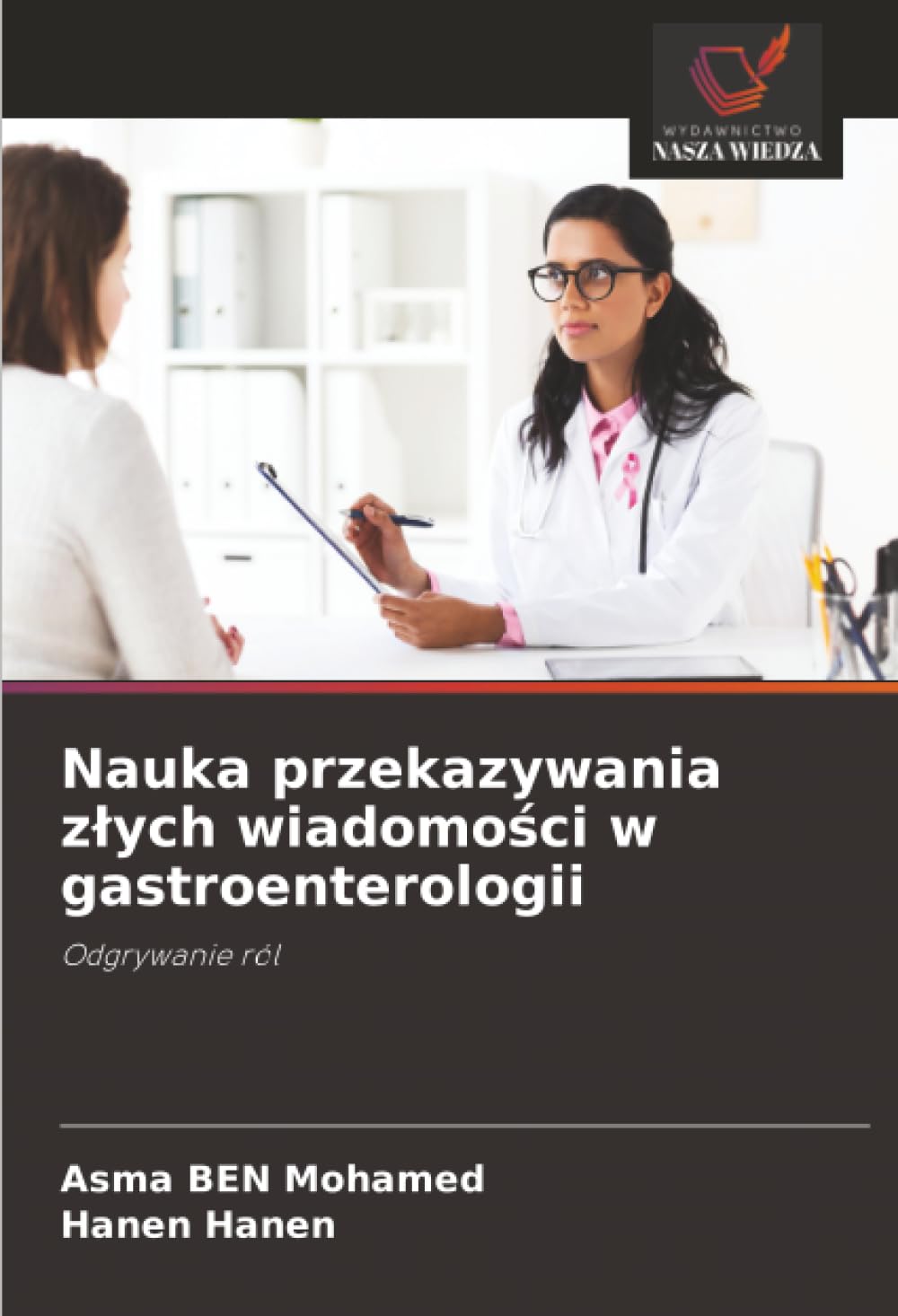 Nauka przekazywania z¿ych wiadomo¿ci w gastroenterologii Medicine