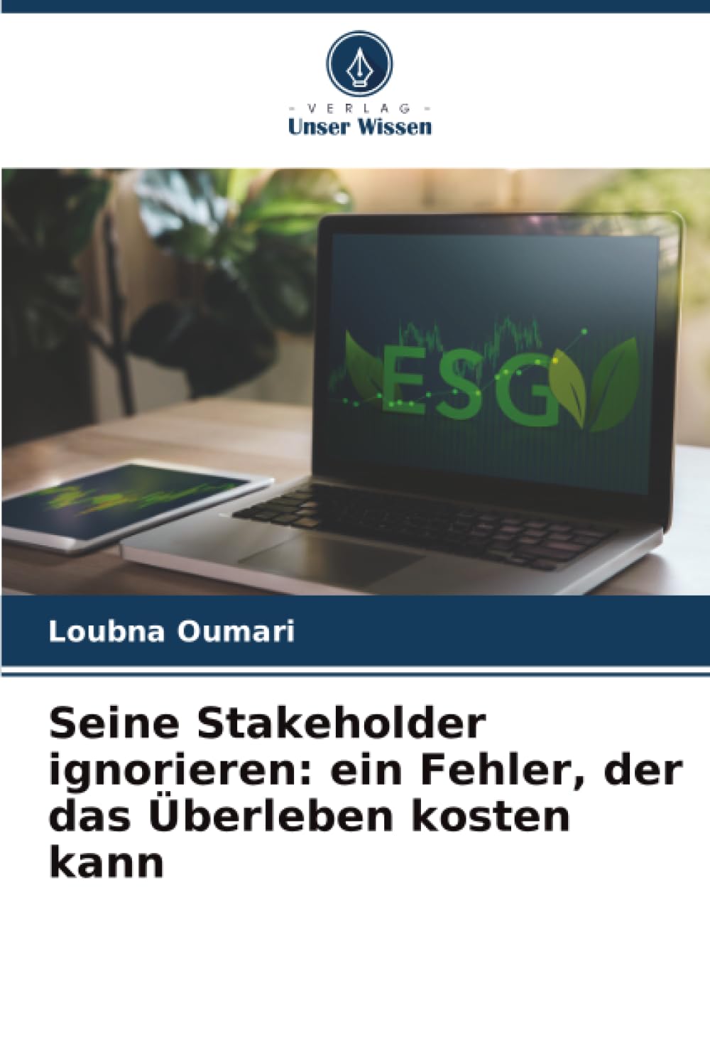 Seine Stakeholder ignorieren: ein Fehler, der das Überleben kosten kann Law